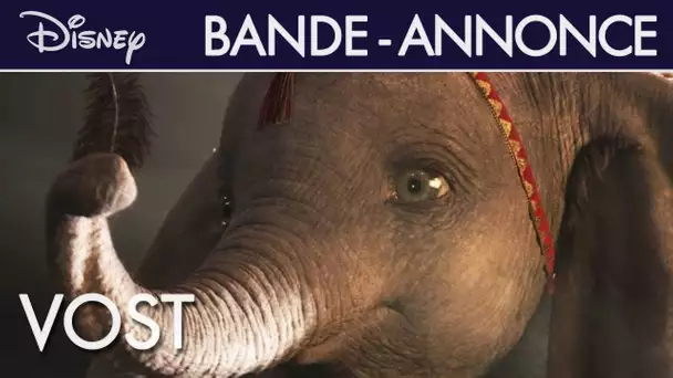 Dumbo (2019) - Nouvelle bande-annonce (VOST) I Disney