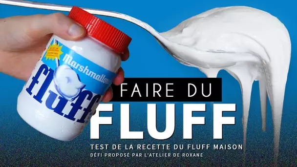 CRASH TEST : faire du FLUFF (+ défi de Roxane)