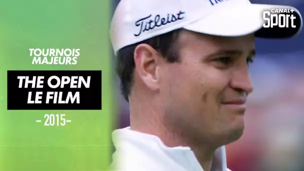 Golf - the Open : Le film officiel de l'édition 2015 à Saint Andrews