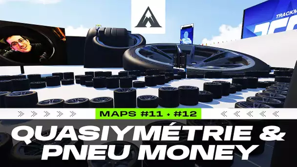 ASCENSION 2023 #7 : Quasiymétrie & Pneu Money / Maps 11 et 12 (Mapping)