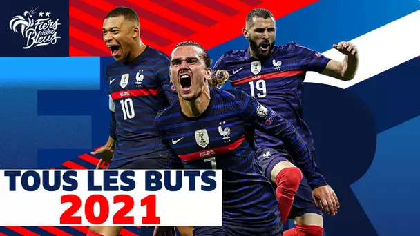 Tous les buts de 2021 - Équipe de France I FFF 2021