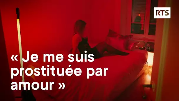 La prostitution par amour | RTS