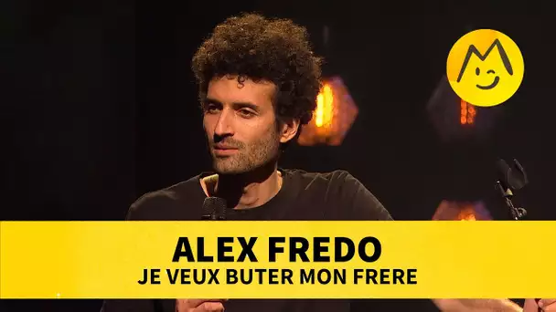 Alex Fredo – Je veux buter mon frère
