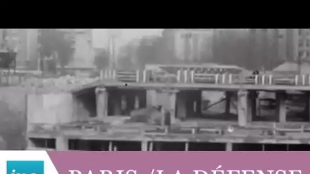 Les grands travaux de Paris et La Défense en 1966 - Archive INA