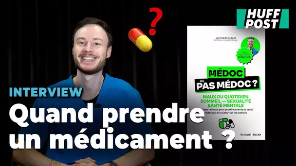 Mal de ventre, insomnie, migraine… Quand prendre un médicament ? Un docteur en pharmacie nous répond