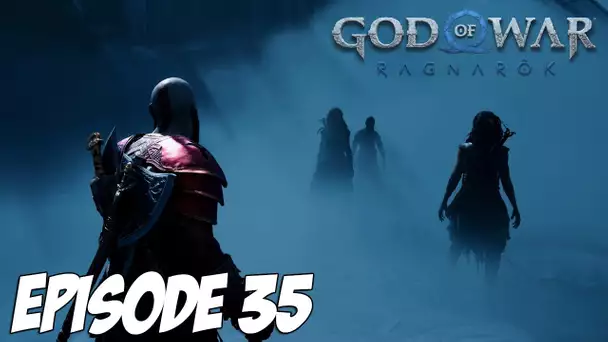GOD OF WAR RAGNARÖK : VISITE CHEZ LES NORNES | Episode 35