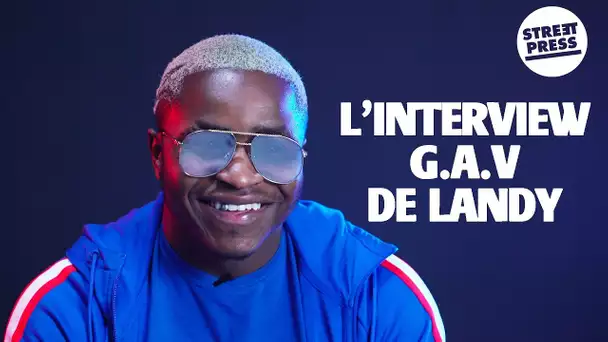 L&#039;interview G.A.V de Landy