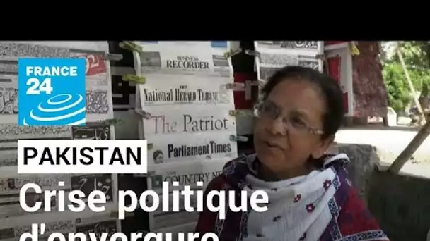 Pakistan : grave crise politique après la dissolution de l'Assemblée Nationale • FRANCE 24