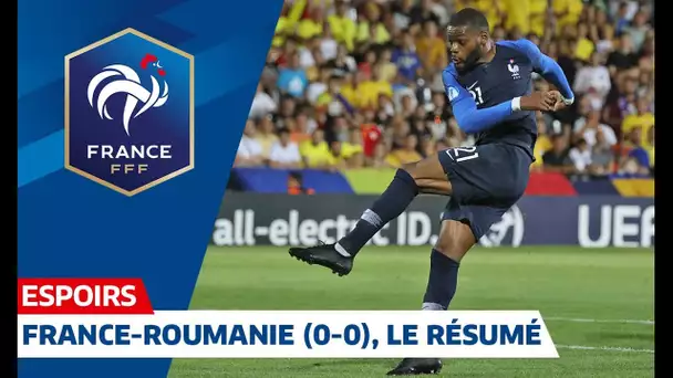 France-Roumanie Espoirs (0-0), résumé et réactions I FFF 2019