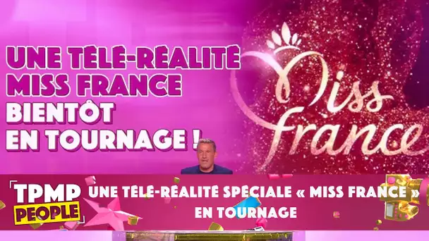 Une télé-réalité pour élire Miss France ?