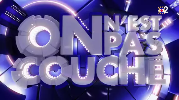 Intégrale - On n'est pas couché 27 juin 2020 #ONPC