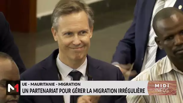 UE-Mauritanie : Un partenariat pour gérer la migration irrégulière