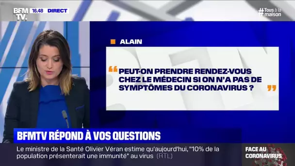 Peut-on aller chez le médecin si on n'a pas de symptômes du coronavirus?BFMTV répond à vos questions