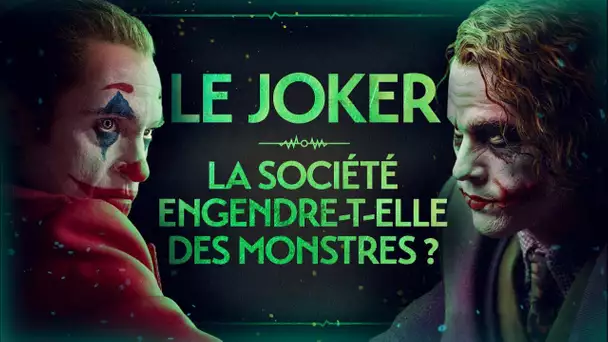 LE JOKER - LA SOCIÉTÉ ENGENDRE-T-ELLE DES MONSTRES? - VIDÉO ESSAI #2