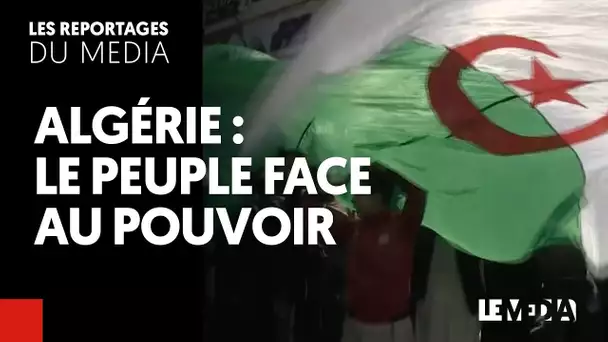 ALGÉRIE | LE PEUPLE FACE AU POUVOIR