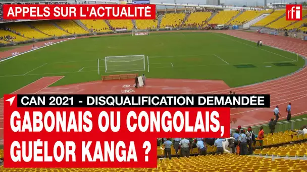 CAN 2021, disqualification demandée : le joueur Guélor Kanga est-il gabonais ou congolais ?