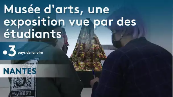 Une exposition au Musée d'Arts de Nantes vue par étudiants