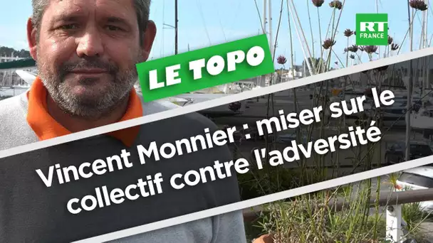 LE TOPO - Vincent Monnier : miser sur le collectif contre l'adversité