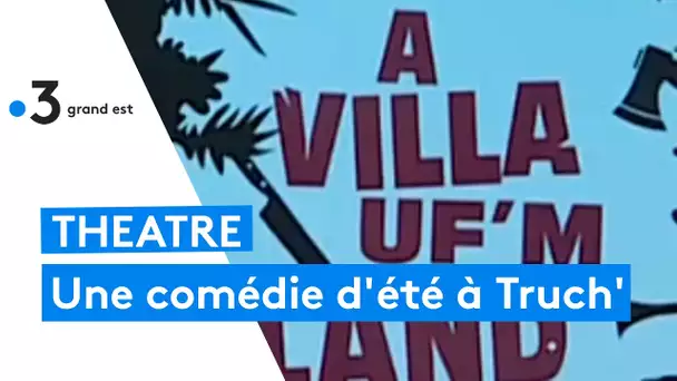 Une villa à la campagne, nouvelle pièce du Théâtre de Truch'