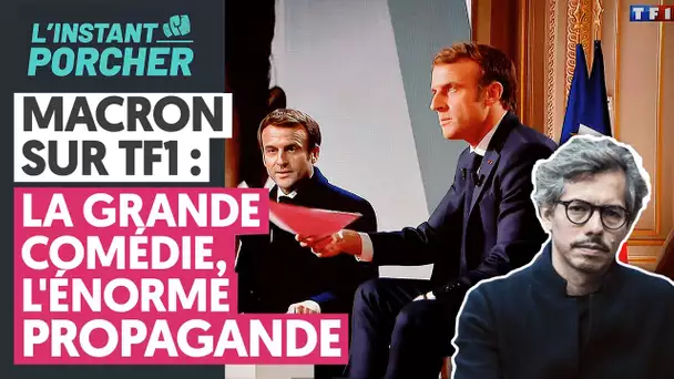 MACRON SUR TF1 : LA GRANDE COMÉDIE, L'ÉNORME PROPAGANDE