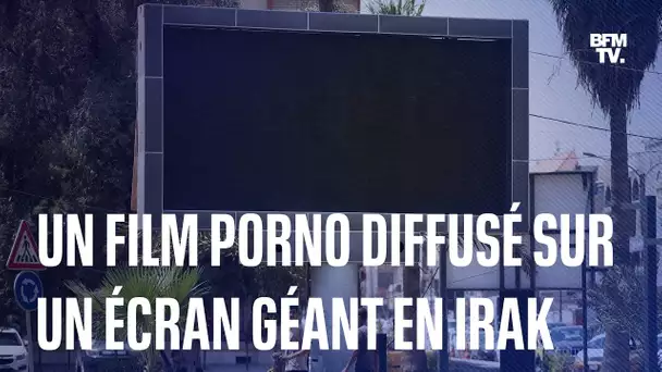 Un film pornographique diffusé sur un écran publicitaire de Bagdad, en Irak