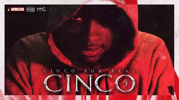 Cinco - Cinco for Real | Daymolition