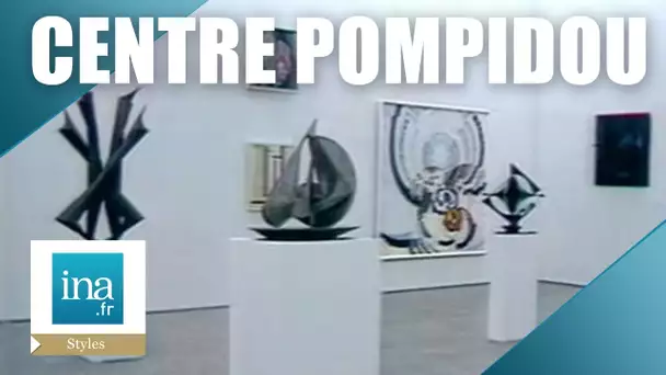 Les nouvelles salles d'exposition du Centre Pompidou | Archive INA
