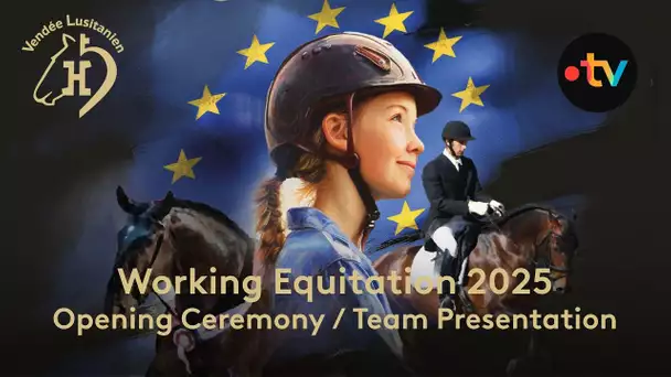 🔴 DIRECT | Cérémonie d'Ouverture - Championnats d'Europe WAWE Working Equitation 2025