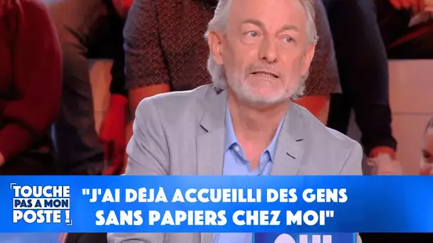 "J'ai déjà accueilli des gens sans papiers chez moi" confie Gilles Verdez dans TPMP