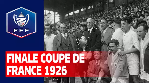 Finale Coupe de France 1926 : Olympique de Marseille - AS Valentigney (4-1)