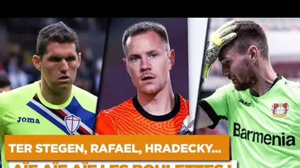 Ter Stegen, Rafael, Hradecky, Vaclik... Les terribles boulettes du weekend !