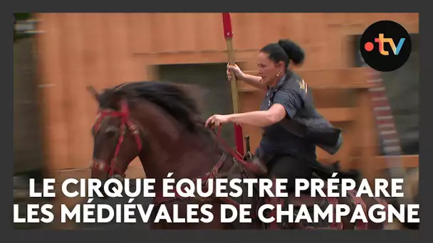 Le cirque équestre de Muizon 3/4 : les préparatifs des Médiévales de Champagne