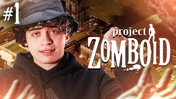 DÉCOUVERTE DE PROJECT ZOMBOID, UN SURVIVAL HORROR ULTRA DIFFICILE ! #1