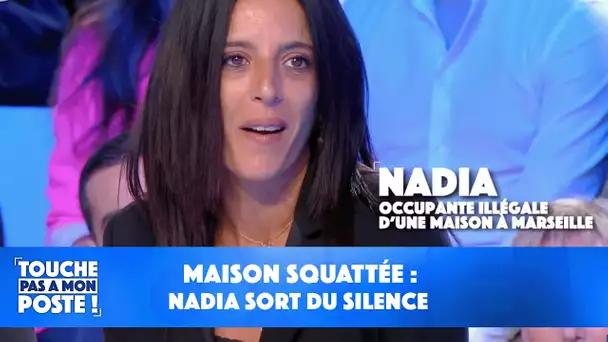 Nadia, l'occupante illégale d'une maison à Marseille sort du silence dans TPMP