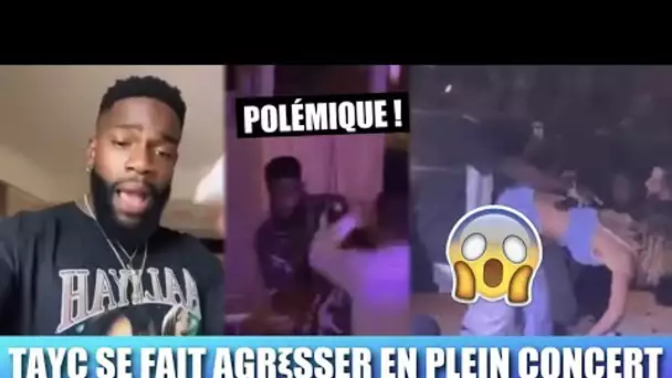 TAYC SE FAIT AGRξSSER EN CORSE EN PLEIN CONCERT ! 😱 (POLÉMIQUE AVEC SES FANS)