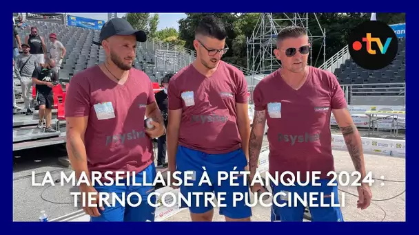 Mondial la Marseillaise à pétanque 2024 : 32e de finale : Tierno contre Puccinelli