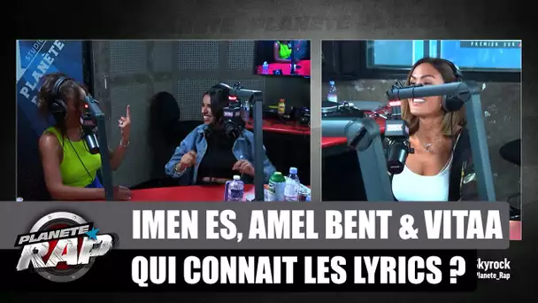 Imen Es, Amel Bent & Vitaa - Qui connaît les lyrics ? #PlanèteRap