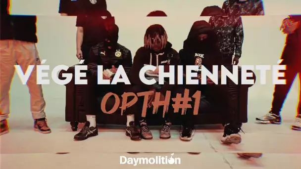 VéGé La Chienneté - OPTF #1 I Daymolition