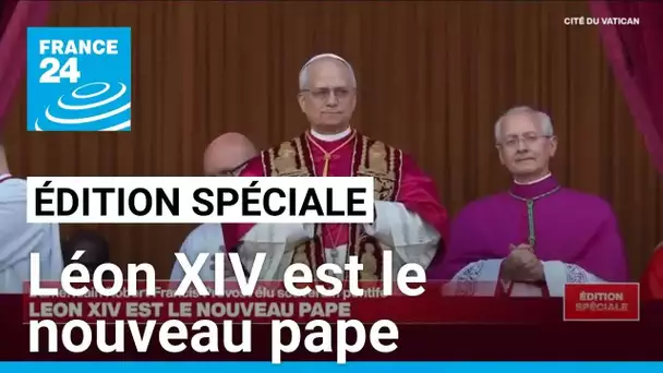 Édition spéciale : Léon XIV est le nouveau pape • FRANCE 24