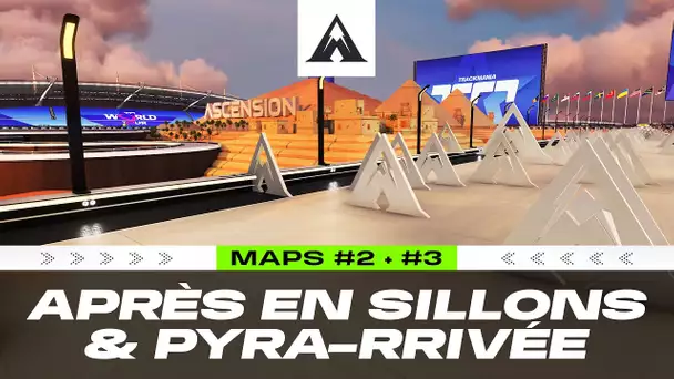 ASCENSION 2023 #2 : Après en Sillons & pyrA-rrivée  / Maps 2 et 3 (Mapping)