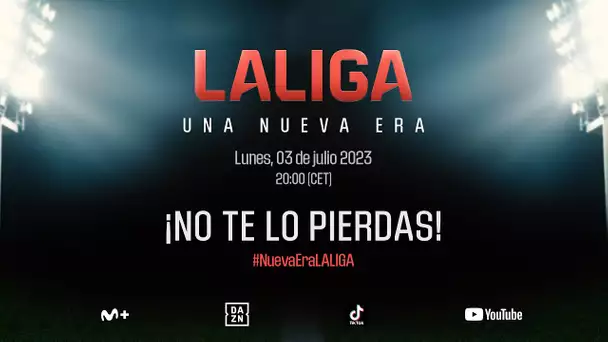 LALIGA, una nueva era