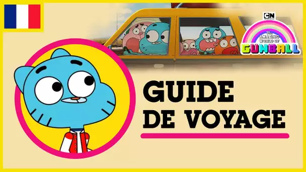 Le Monde Incroyable de Gumball 🇫🇷| Le Guide du Voyage de Gumball