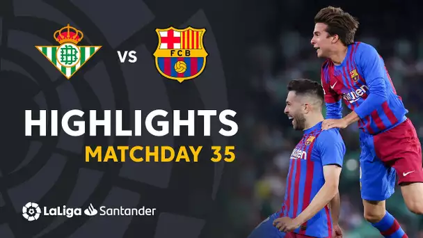 Resumen de Real Betis vs FC Barcelona (1-2)
