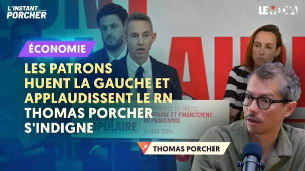 "UNE VRAIE FAILLITE MORALE" : THOMAS PORCHER DÉNONCE LES PATRONS QUI PRÉFÈRENT LE RN