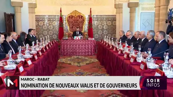 Maroc : Nominations de nouveaux walis et gouverneurs