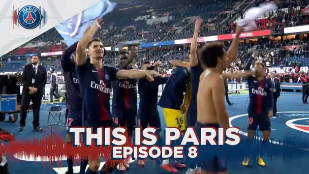 THIS IS PARIS - EPISODE 8