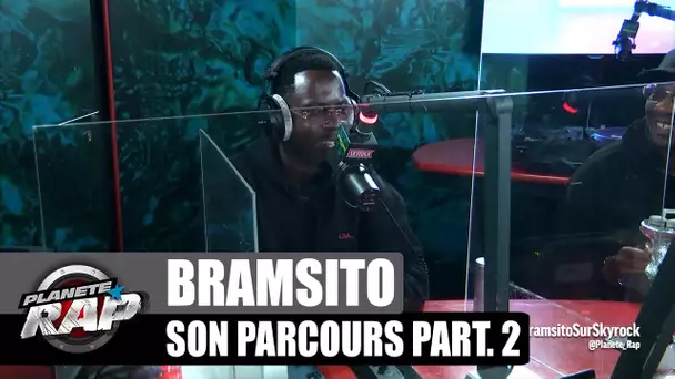 Bramsito - Son parcours 2ème partie : son ancien groupe, Booba, son album... #PlanèteRap