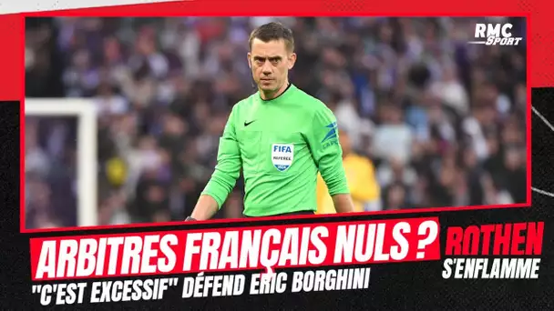 Ligue 1 : "C'est excessif de dire que l'arbitrage français est nul" défend Éric Borghini