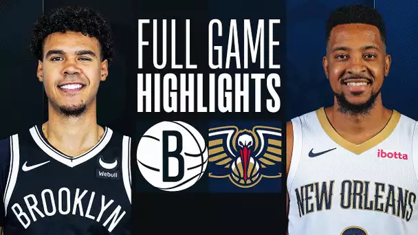 NETS at PELICANS | FULL GAME HIGHLIGHTS | January 2, 2024
