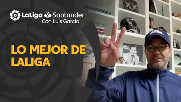 LaLiga con Luis García: Grandes momentos en LaLiga Santander